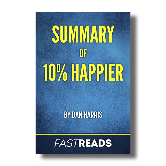 Summary of 10% Happier
