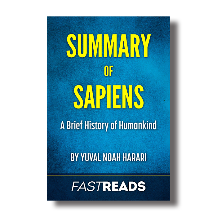 Summary of Sapiens: by Yuval Noah Harari