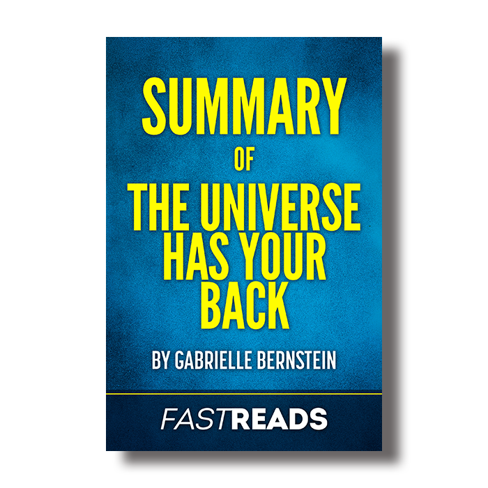Summary of The Universe Has Your Back